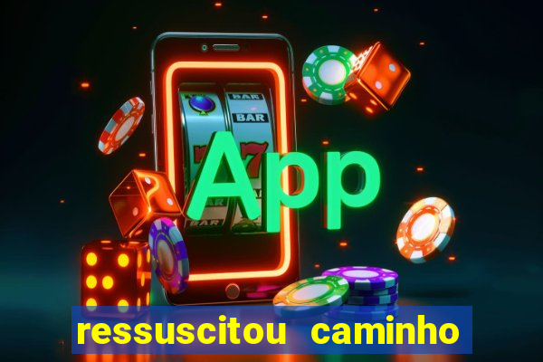 ressuscitou caminho neocatecumenal pdf